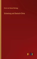 Schantung und Deutsch-China