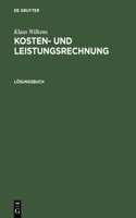Kosten- und Leistungsrechnung, Lösungsbuch