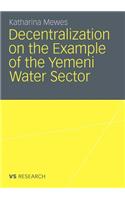 Decentralization on the Example of the Yemeni Water Sector