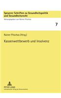 Kassenwettbewerb Und Insolvenz