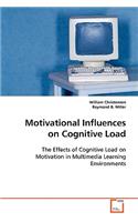Motivational Influences on Cognitive Load