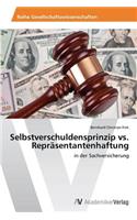 Selbstverschuldensprinzip vs. Repräsentantenhaftung