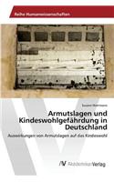 Armutslagen und Kindeswohlgefährdung in Deutschland