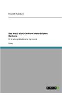 Kreuz als Grundform menschlichen Denkens