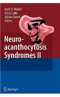 Neuroacanthocytosis Syndromes II