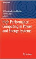 High Performance Computing in Power and Energy Systems