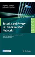 Security and Privacy in Communication Networks