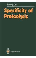Specificity of Proteolysis