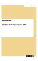 Die Erbschaftssteuerreform 2008