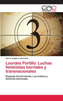 Lourdes Portillo: Luchas feministas barriales y transnacionales