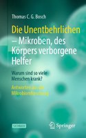 Die Unentbehrlichen - Mikroben, Des Körpers Verborgene Helfer