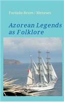 Azorean Legends as Folklore