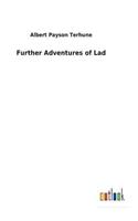 Further Adventures of Lad