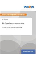 Die Finanzkrise war vermeidbar