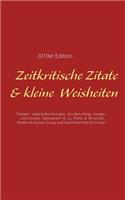 Zeitkritische Zitate & kleine Weisheiten