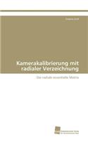 Kamerakalibrierung mit radialer Verzeichnung: (German)