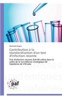 Contribution À La Standardisation d'Un Test d'Infection Récente