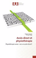 Accès direct et physiothérapie