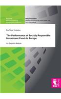 The Performance of Socially Responsible Investment Funds in Europe