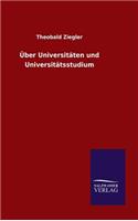 Über Universitäten und Universitätsstudium