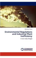 Environmental Regulations and Industrial Plant Inefficiency