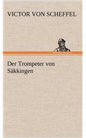 Der Trompeter Von Sakkingen: (German)