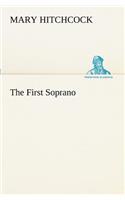 The First Soprano