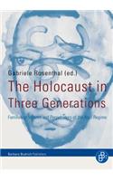 The Holocaust in Three Generations