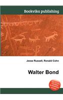 Walter Bond: (English)