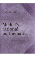 Medici's Rational Mathematics