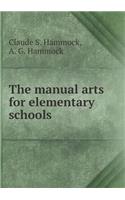 The Manual Arts for Elementary Schools