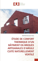 Étude de Confort Thermique d'Un Bâtiment En Briques Artisanales d'Argile Cuite Naturellement Ventilé