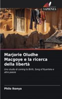 Marjorie Oludhe Macgoye e la ricerca della libertà