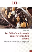 Les Défis d'une économie Cacaoyère mondiale durable