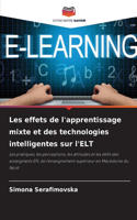 Les effets de l'apprentissage mixte et des technologies intelligentes sur l'ELT