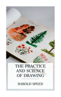 Practice and Science of Drawing