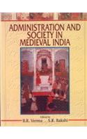 Administration and Society in Medieval India