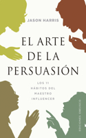 Arte de la Persuasion