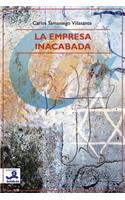 La Empresa Inacabada