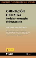 Orientacion Educativa. Modelos y estrategias de intervencion (Orientacion y tutoria/Formacion y Desarrollo Profesional del Profesorado) (Spanish Edition)
