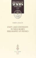 Unity and Continuity in Niels Bohr's Philosophy of Physics