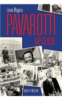 Pavarotti Up Close
