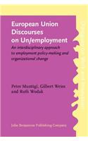 European Union Discourses on Un/employment