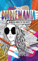 Doodlemania - Whimsical Doodles For Teen Artists