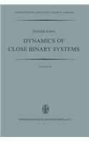 Dynamics of Close Binary Systems