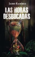 Las horas desbocadas