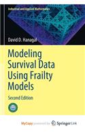 Modeling Survival Data Using Frailty Models
