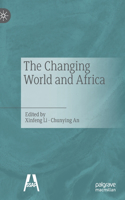 The Changing World and Africa?