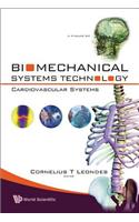 Biomechanical Systems Technology - Volume 2: Cardiovascular Systems