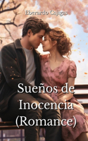 Sueños de Inocencia (Romance)